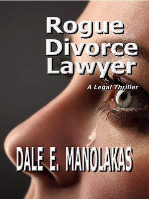 cover image of Rogue Divorce Lawyer
